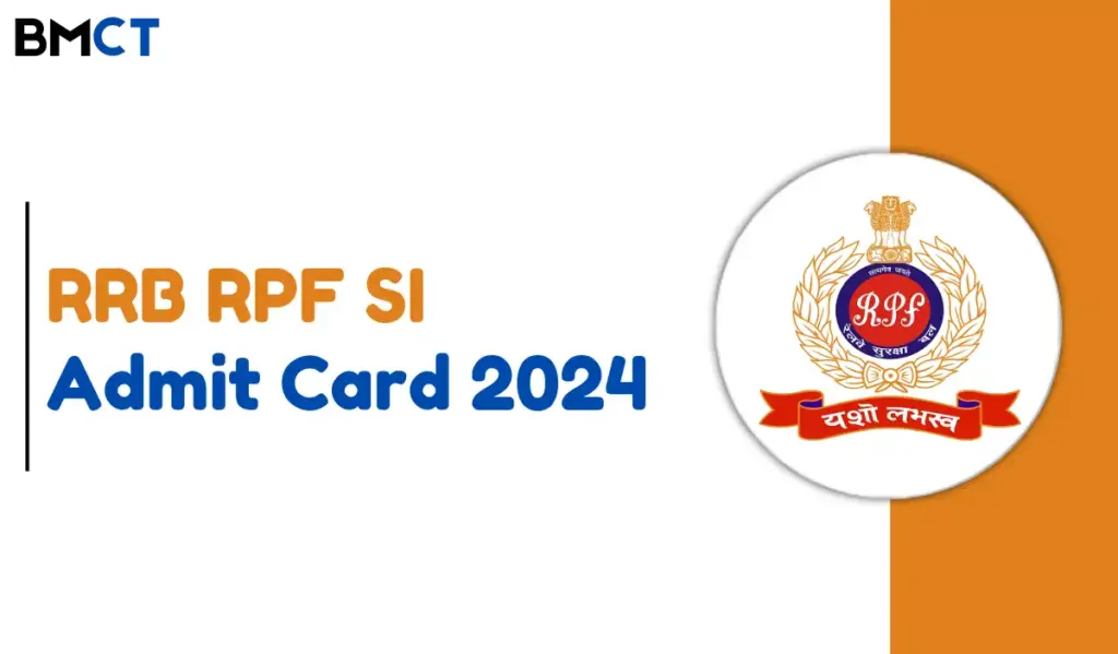 RRB RPF SI Admit Card 2024 Notification