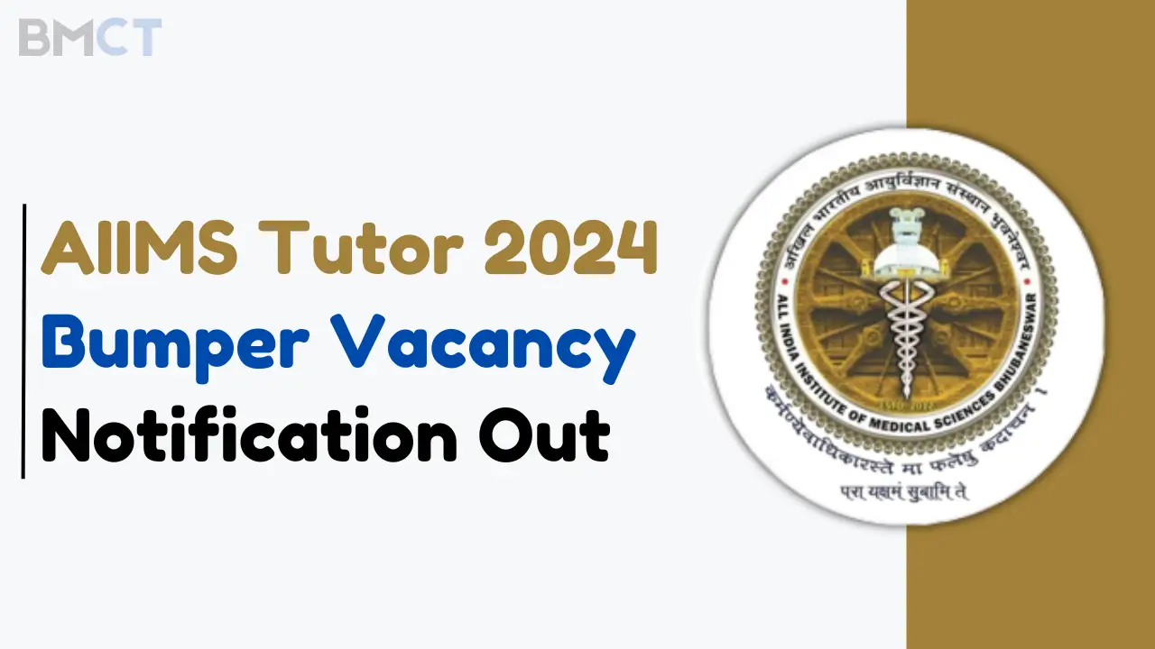 AIIMS Bhubaneswar Tutor Vacancy 2024