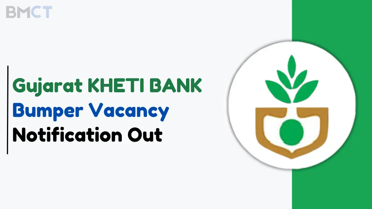 Gujarat Kheti Bank Vacancy 2024