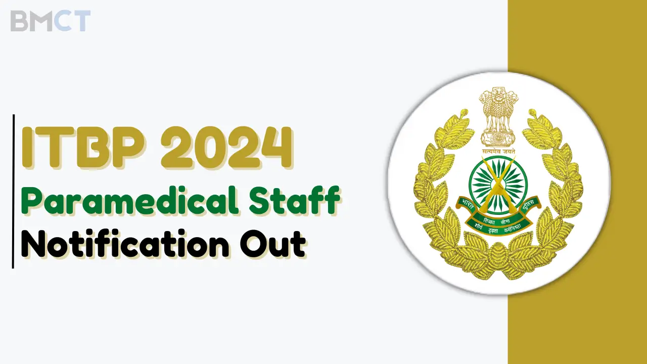 ITBP Paramedical Staff Vacancy 2024