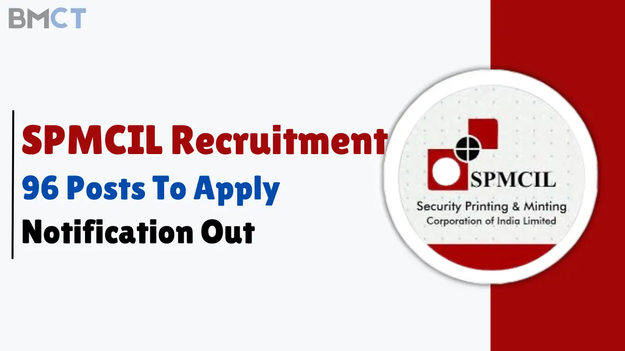 SPMCIL Recruitment 2024