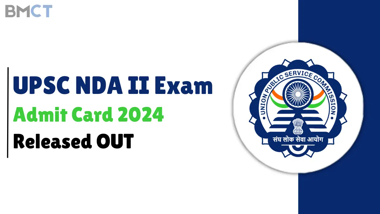 UPSC NDA II Exam Admit Card 2024