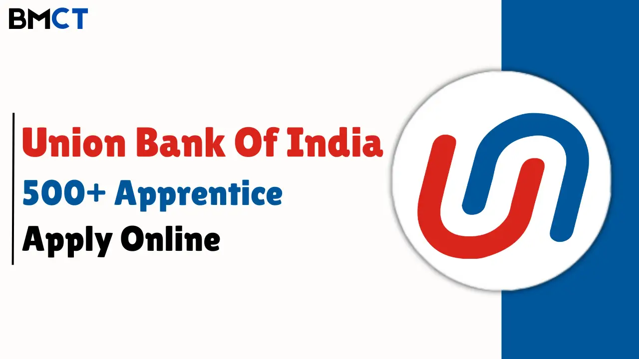 Union bank of india apprentice recruitment 2024