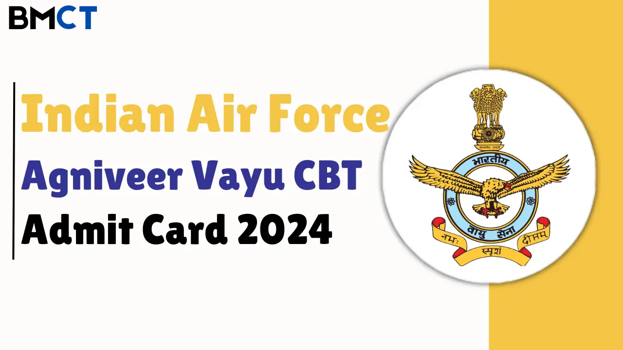 Indian Air Force Agniveer Vayu CBT Admit Card 2024