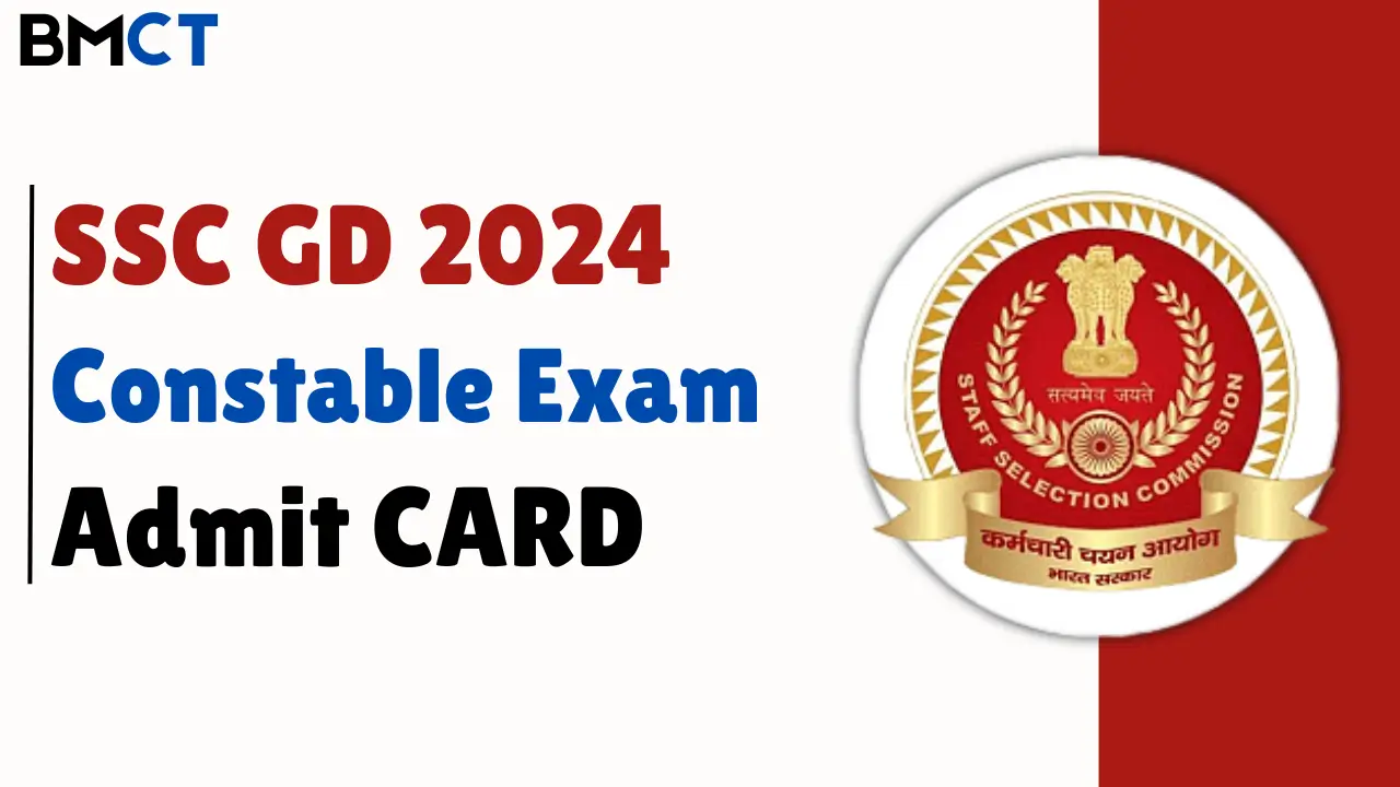 SSC GD 2024 Constable Exam Admit CARD