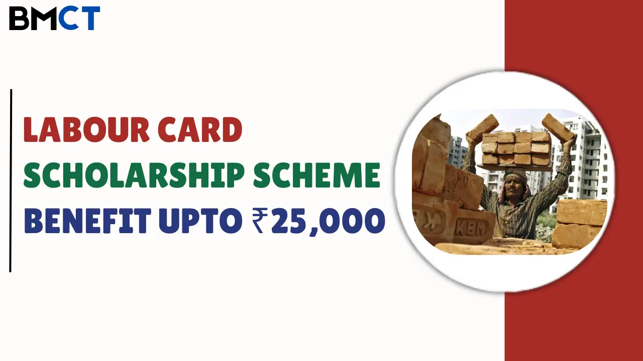 Labour Card Scholarship Scheme