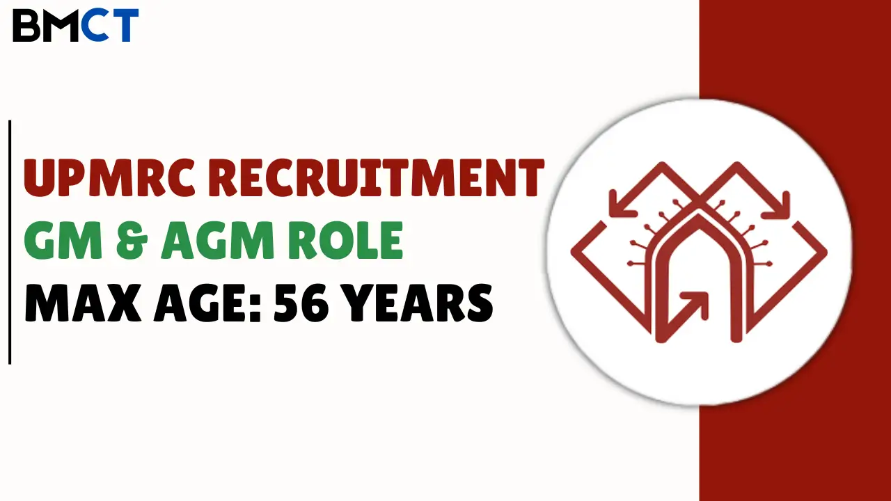 UPMRC GM and AGM Recruitment