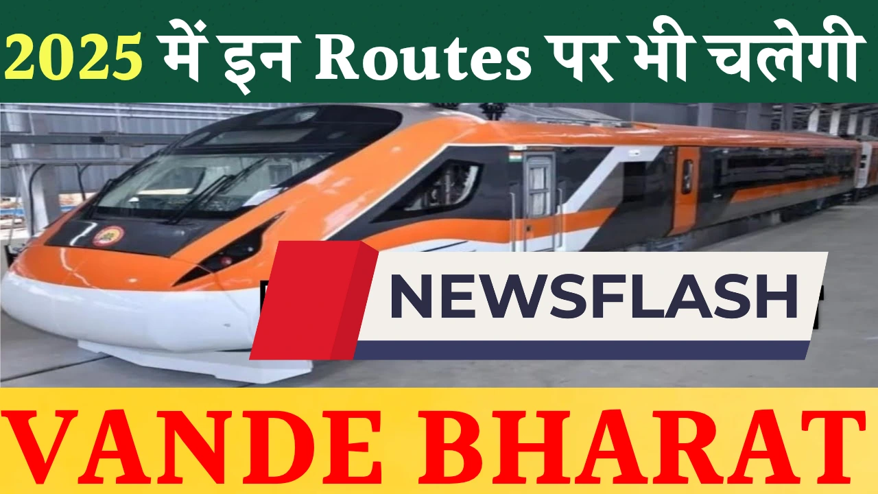 Vande bharat new routes